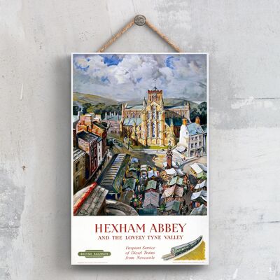 P0440 - Hexham Abbey Tyne Valley Poster originale della ferrovia nazionale su una targa con decorazioni vintage