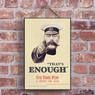 P1224 - A Classic Comical 'That'S Enough' It'S Time For A Pint Of Ale Retro Style Vintage Advertisement On A Wooden Plaque