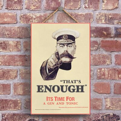P1225 - A Classic Comical 'That'S Enough' It'S Time For A Gin And Tonic Retro Style Vintage Advertisement On A Wooden Plaque