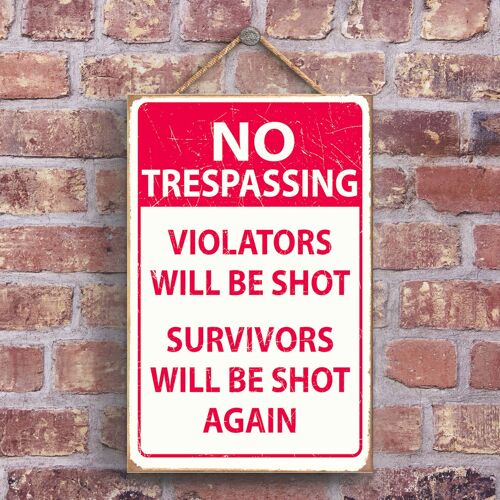 P1240 - A Classic Comical No Tresspassing Sign Retro Style Vintage Advertisement On A Wooden Plaque
