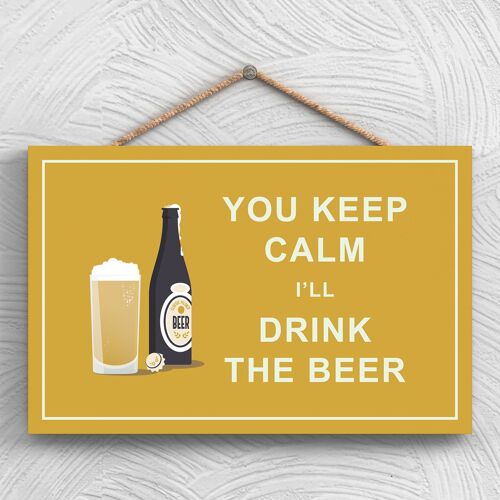 P1279 - Keep Calm Drink Beer Comical Wooden Hangning Alcohol Theme Plaque