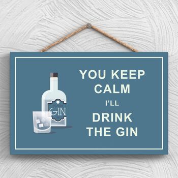 P1284 - Keep Calm Drink Gin Comique Plaque en bois à suspendre sur le thème de l'alcool 1