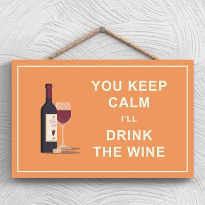 P1286 - Keep Calm Drink Vino Tinto Comical Madera Colgando Alcohol Tema Placa