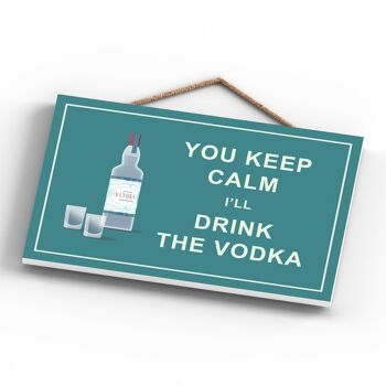P1289 - Keep Calm Drink Vodka Comique Plaque en bois à suspendre sur le thème de l'alcool 4