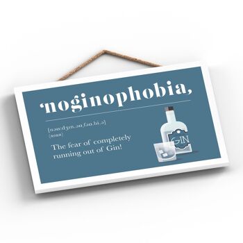 P1298 - Phobia Of Running Out Of Gin Comique Plaque en bois à suspendre sur le thème de l'alcool 2