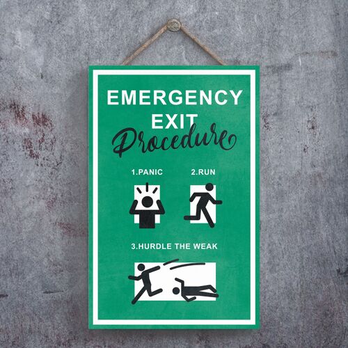P1308 - Emergency Exit Procedure Panic Run Hurdle The Weak, Stick Person Green Exit Sign On A Hangning Wooden Plaque