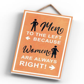P1311 - Les hommes à gauche parce que les femmes ont toujours raison, Stick Person Orange Exit Sign On A Hanging Wooden Plaque 4