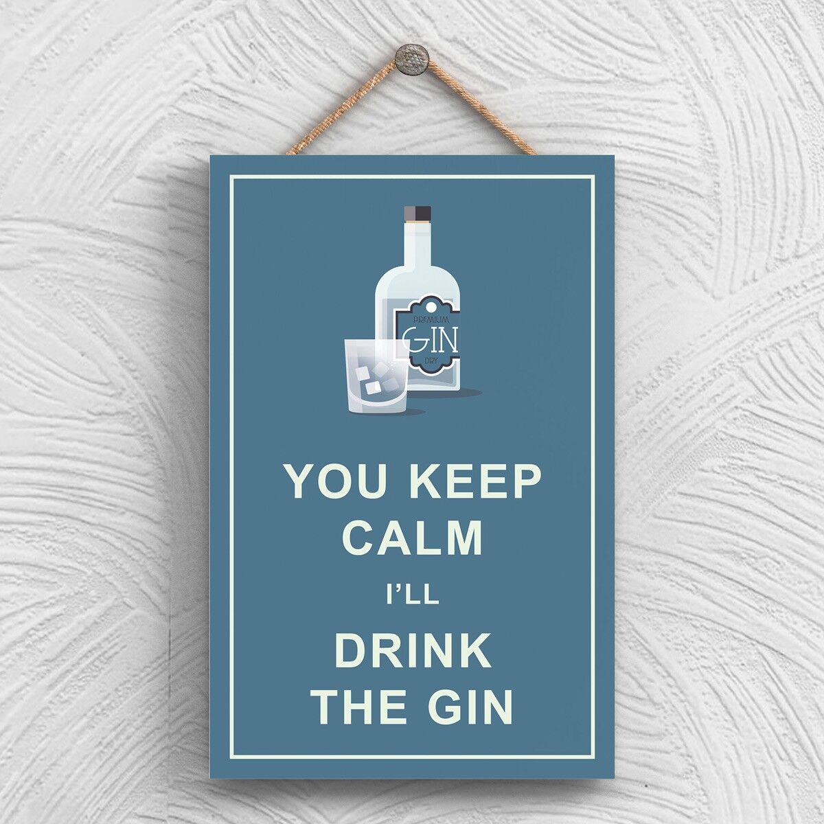 P1318 – Keep Calm Drink Gin Comical Holzschild zum Aufhängen mit Alkoholmotiv