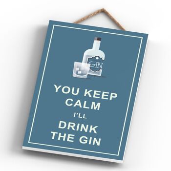 P1318 - Keep Calm Drink Gin Comique Plaque en bois à suspendre sur le thème de l'alcool 4