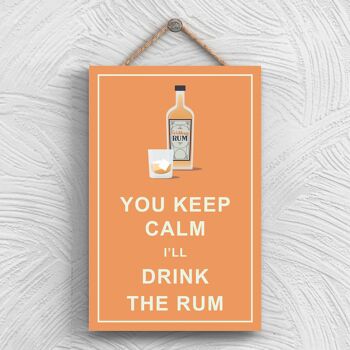 P1322 - Keep Calm Drink Rhum Comique Plaque en bois à suspendre sur le thème de l'alcool 1