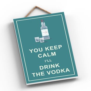 P1323 - Keep Calm Drink Vodka Comique Plaque en bois à suspendre sur le thème de l'alcool 2