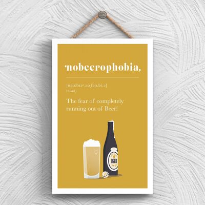 P1327 – Phobie vor dem Auslaufen des Biers, komische Holztafel zum Aufhängen mit Alkoholmotiv