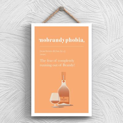 P1328 - Fobia A Quedarse Sin Brandy Cómico Placa Colgante De Madera Con Tema De Alcohol