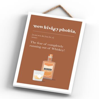 P1338 - Phobia Of Running Out Of Whisky Comique Plaque en bois à suspendre sur le thème de l'alcool 4