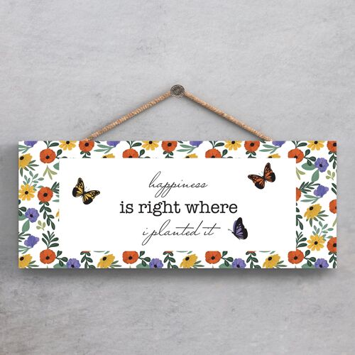 P1365 - Happiness Is Where I Planted It Spring Meadow Theme Wooden Hanging Plaque