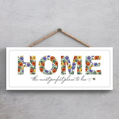 P1367 - Home The Most Perfect Place To Bee Spring Meadow Theme Placa colgante de madera