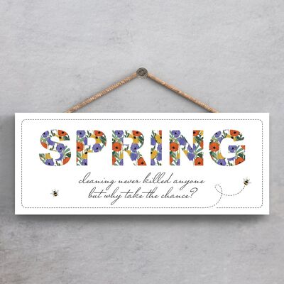 P1373 - Spring Cleaning Never Killed Anyone But Why Take The Chance Spring Meadow Theme Wooden Hanging Plaque