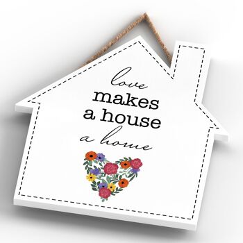 P1387 - Love Makes A House A Home Spring Meadow Plaque à suspendre en bois 4