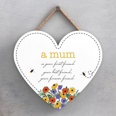 P1408 - A Mum Is Your Forever Friend Spring Meadow Plaque à suspendre en bois