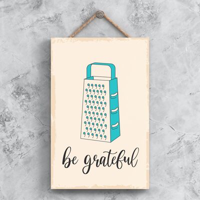 P1474 – Be Grateful Minimalistic Illustration Kitchen Themed Artwork On A Hanging Wooden Plaque