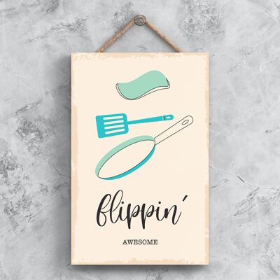 P1481 - Flippin Awesome Minimalistic Illustration Kitchen Themed Artwork On A Hanging Wooden Plaque