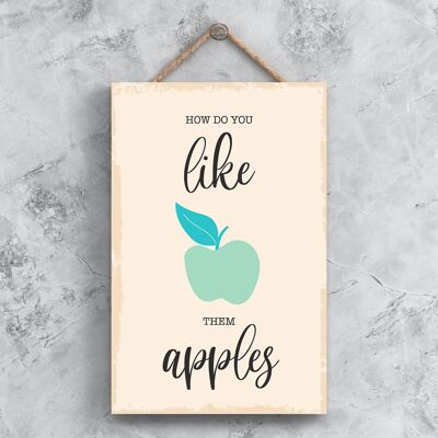 P1484 – How Do You Like Them Apples Minimalistische Illustration mit Küchenthema auf einer hängenden Holztafel