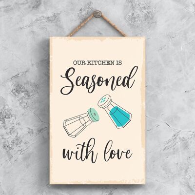 P1496 - Our Kitchen Is Seasoned With Love Minimalistic Illustration Kitchen Themed Artwork On A Hanging Wooden Plaque