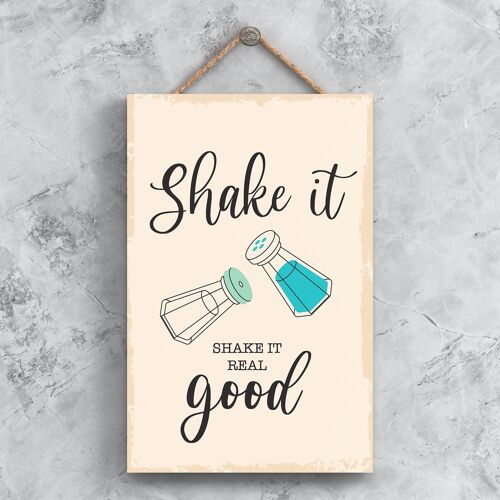 P1499 - Shake It Shake It Real Good Minimalistic Illustration Kitchen Themed Artwork On A Hanging Wooden Plaque