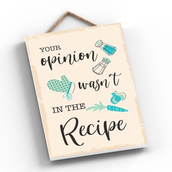 P1505 - Votre opinion n'était pas dans la recette Illustration minimaliste Illustration sur le thème de la cuisine sur une plaque en bois suspendue 2
