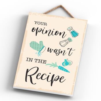 P1505 - Votre opinion n'était pas dans la recette Illustration minimaliste Illustration sur le thème de la cuisine sur une plaque en bois suspendue 4
