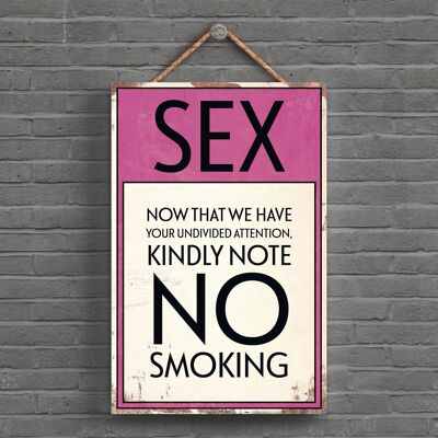 P1509 - Señal tipográfica Atención No Fumar impresa en una placa colgante de madera