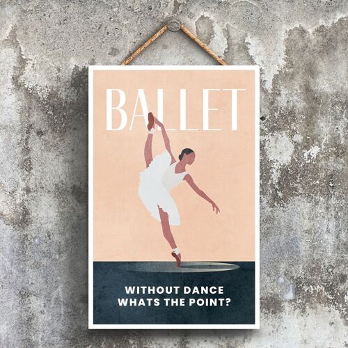 P1513 - Ballet Illustration Part Of Our Sports Theme Printed Onto A Wooden Hanging Plaque
