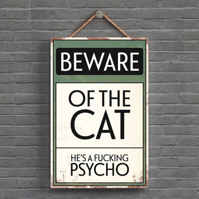P1515 - Cartello tipografico Beware Of The Cat stampato su una targa in legno da appendere