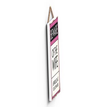 P1524 - Méfiez-vous de la femme typographie signe imprimé sur une plaque à suspendre en bois 3