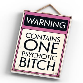 P1584 - L'avertissement contient un signe de typographie de chienne psychotique imprimé sur une plaque à suspendre en bois 4