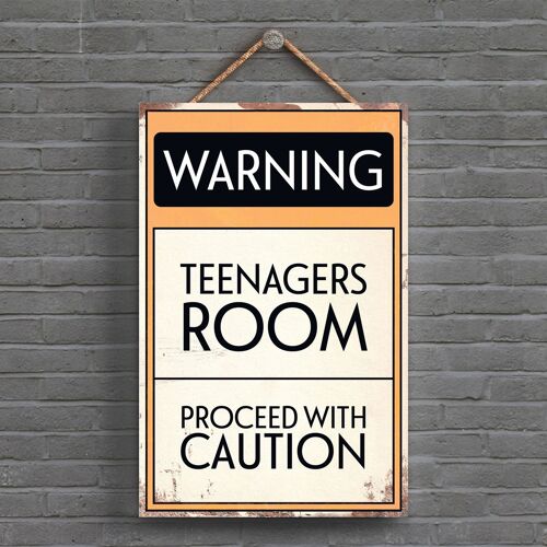 P1607 - Warning Teenagers Room Typography Sign Printed Onto A Wooden Hanging Plaque