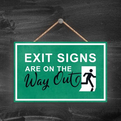 P1647 - Exit Signs Are On The Way Out, Stick Man Green Exit Sign On A Hangning Wooden Plaque