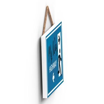 P1650 - My Way Or The Highway, Stick Man Blue Exit Sign On A Hanging Wooden Plaque 3