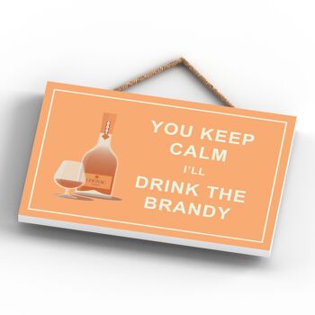 P1661 - Keep Calm Drink Brandy Comique Plaque en bois à suspendre sur le thème de l'alcool 4