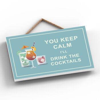 P1664 - Keep Calm Drink Cocktails Comique Plaque en bois à suspendre sur le thème de l'alcool 2