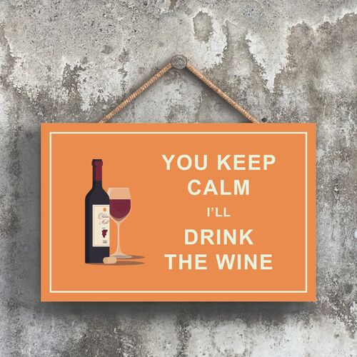 P1667 - Keep Calm Drink Red Wine Comical Wooden Hangning Alcohol Theme Plaque