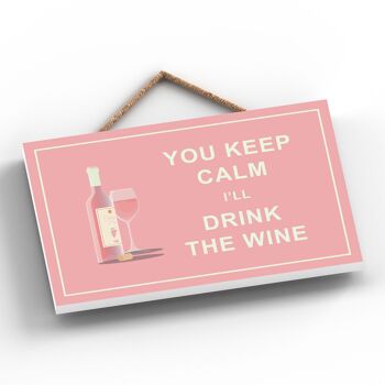 P1668 - Keep Calm Drink Rose Wine Comique Plaque en bois à suspendre sur le thème de l'alcool 2