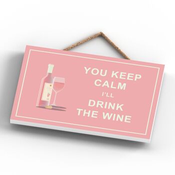 P1668 - Keep Calm Drink Rose Wine Comique Plaque en bois à suspendre sur le thème de l'alcool 4