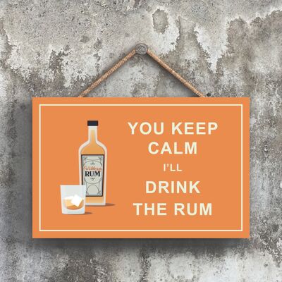 P1669 - Keep Calm Drink Rum Comique Plaque en bois à suspendre sur le thème de l'alcool