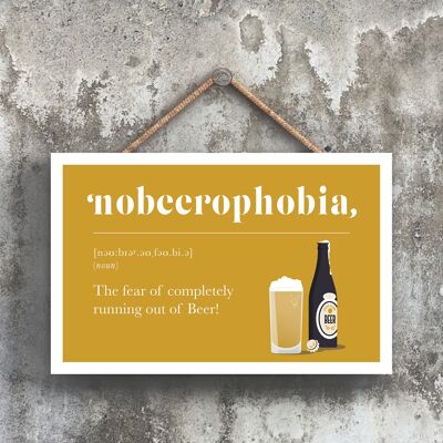 P1674 – Phobie vor dem Auslaufen des Biers, komische Holztafel zum Aufhängen mit Alkoholmotiv