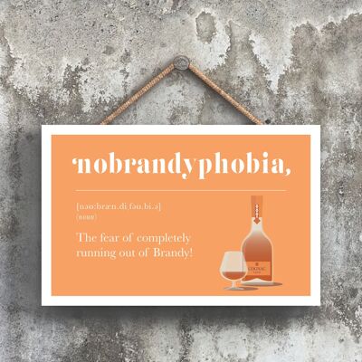 P1675 - Fobia A Quedarse Sin Brandy Cómico Placa Colgante De Madera Con Tema De Alcohol