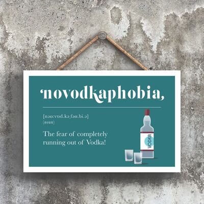 P1684 - Phobie de manquer de vodka Plaque comique en bois à suspendre sur le thème de l'alcool