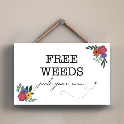 P1688 - Free Weeds Pick Your Own Spring Meadow Plaque à suspendre en bois