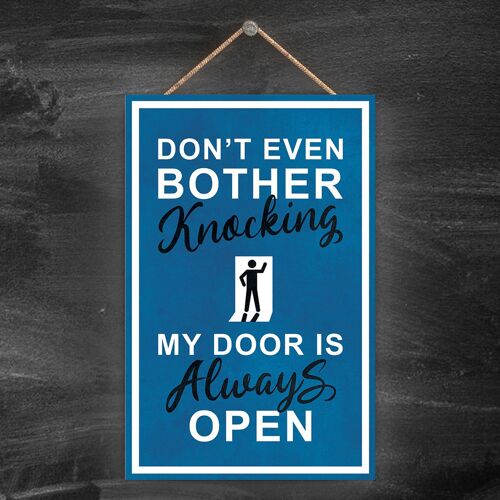 P1695 - Dont Even Bother Knocking My Door Is Always Open, Stick Person Blue Exit Sign On A Hangning Wooden Plaque