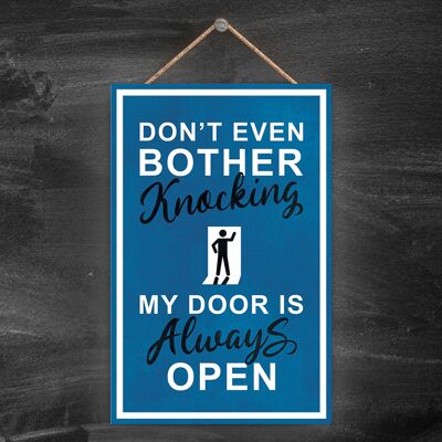 P1695 - Dont Even Bother Knocking My Door Is Always Open, Stick Person Blue Exit Sign On A Hangning Wooden Plaque